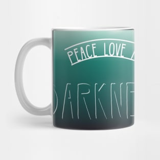 Peace Love and Darkness - Boho Goth - Bohemian Goth, Dark Hippie, Gothic - teal, blue, green Mug